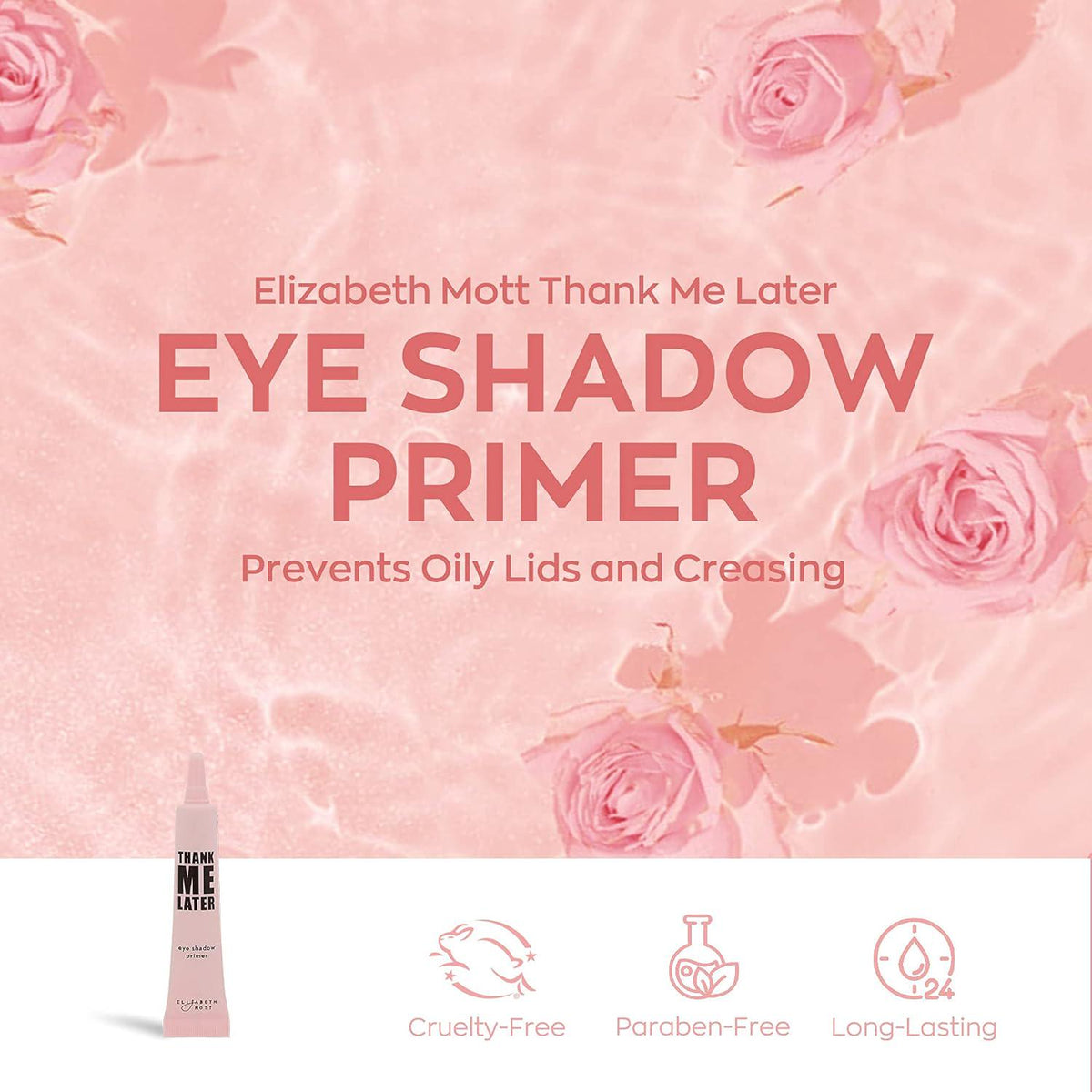 Elizabeth Mott Elizabeth Mott Thank Me Later Eye Primer Long-Lasting, Matte Eyeshadow Base For Oily Lids And Crease-Free Wear Pore Minimizer, Wrinkle-Filling, Shine Control Formula Smudge-Proof, Lightweight, 10g