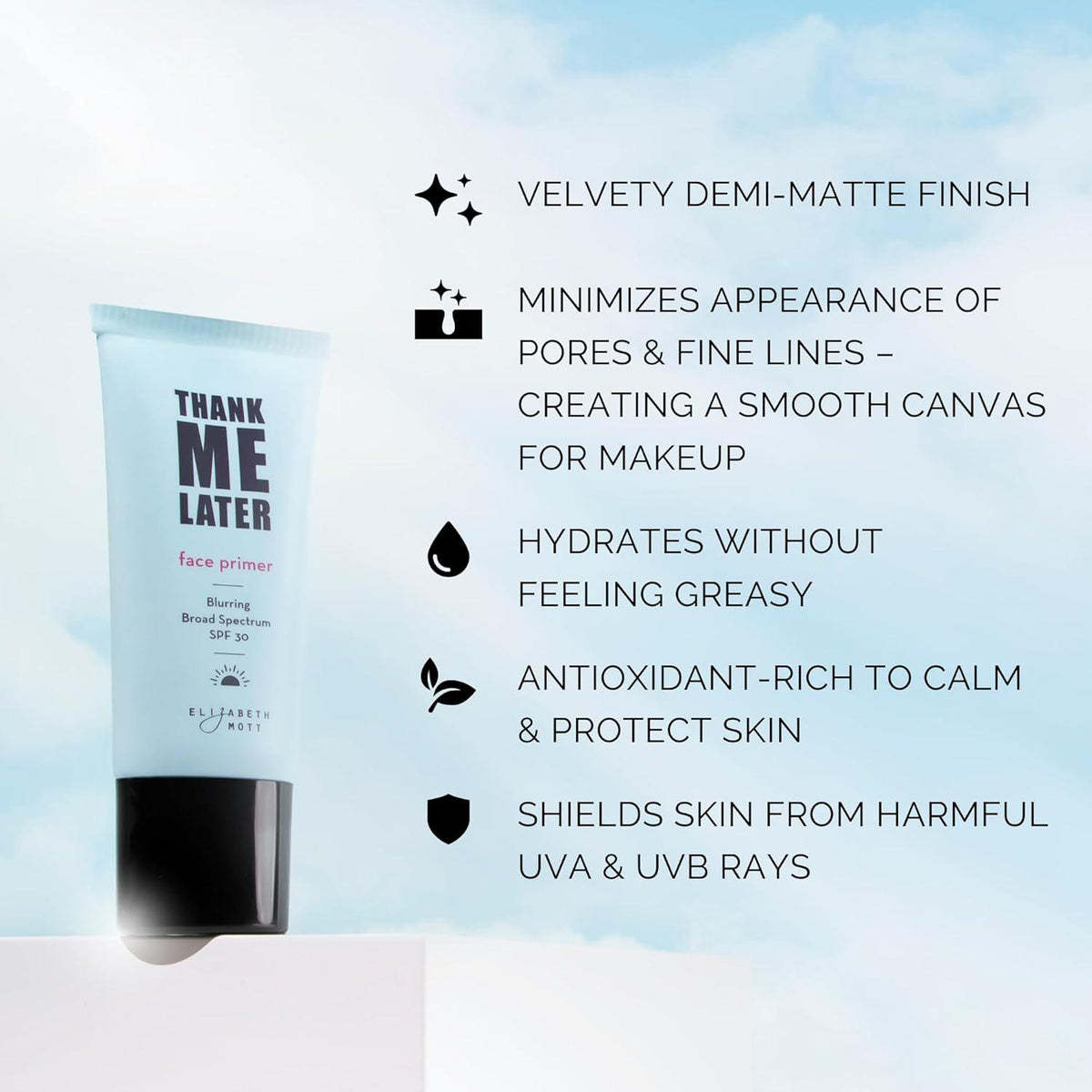 Elizabeth Mott Elizabeth Mott Thank Me Later Blurring Face Primer SPF 30 Hydrating Makeup Base For Smooth, Flawless Skin And All-Day Wear Long-Lasting, Lightweight, Pore-Minimizing Formula 30g, Cruelty-Free