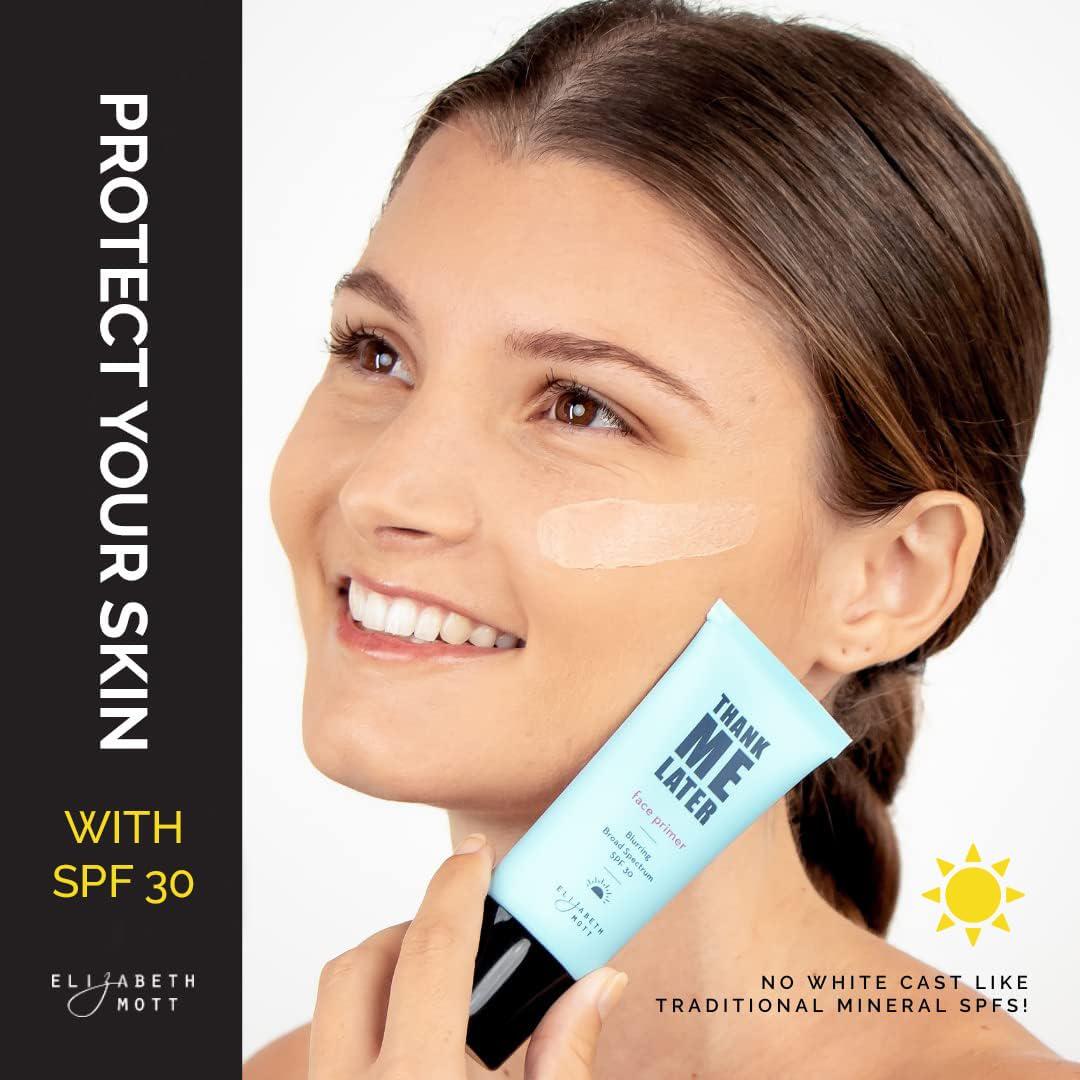 Elizabeth Mott Elizabeth Mott Thank Me Later Blurring Face Primer SPF 30 Hydrating Makeup Base For Smooth, Flawless Skin And All-Day Wear Long-Lasting, Lightweight, Pore-Minimizing Formula 30g, Cruelty-Free