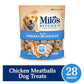 Milo's Kitchen Chicken Meatballs Dog Treats 28 oz High Protein Made with Real Chicken Flavor