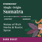 Starbucks Starbucks K-Cup Coffee Pods, Dark Roast Coffee, Sumatra For Keurig Brewers, 100% Arabica, 6 Boxes (60 Pods Total)